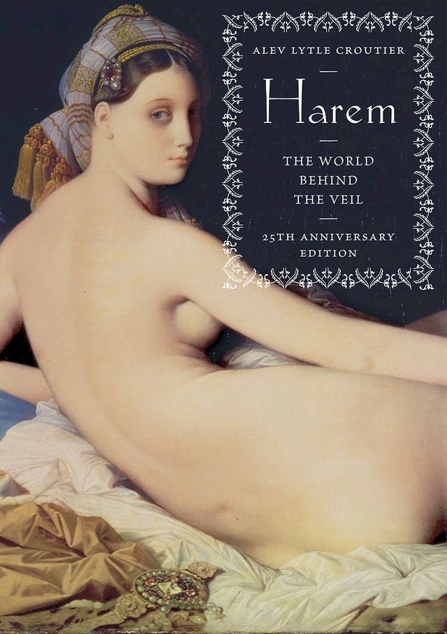  Harem: The World Behind the Veil (25th Anniversary Edition)(Kobo/電子書)