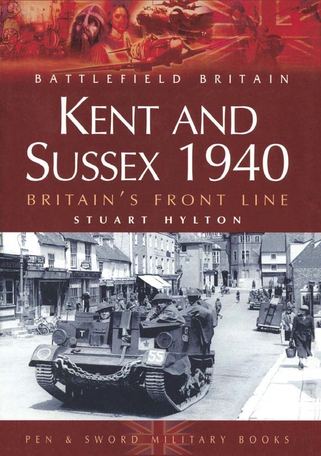  Kent and Sussex 1940(Kobo/電子書)