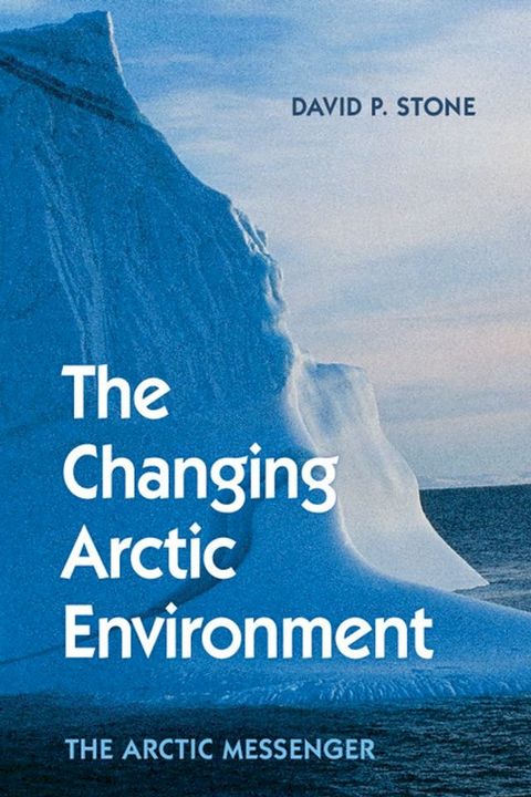 The Changing Arctic Environment(Kobo/電子書)