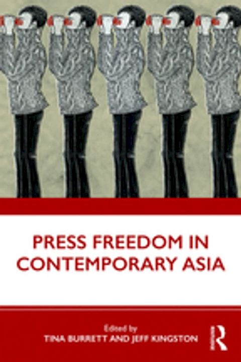 Press Freedom in Contemporary Asia(Kobo/電子書)