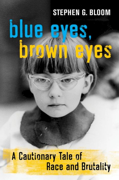 Blue Eyes, Brown Eyes(Kobo/電子書)