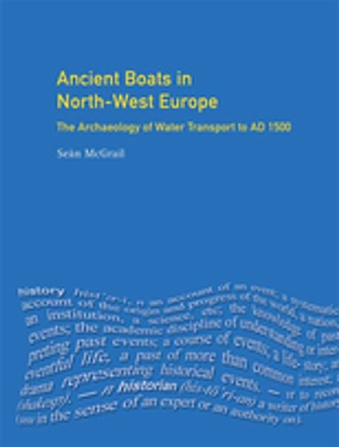 Ancient Boats in North-West Europe(Kobo/電子書)