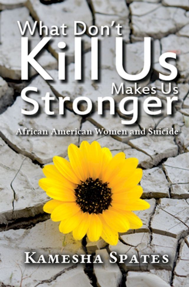  What Don't Kill Us Makes Us Stronger(Kobo/電子書)