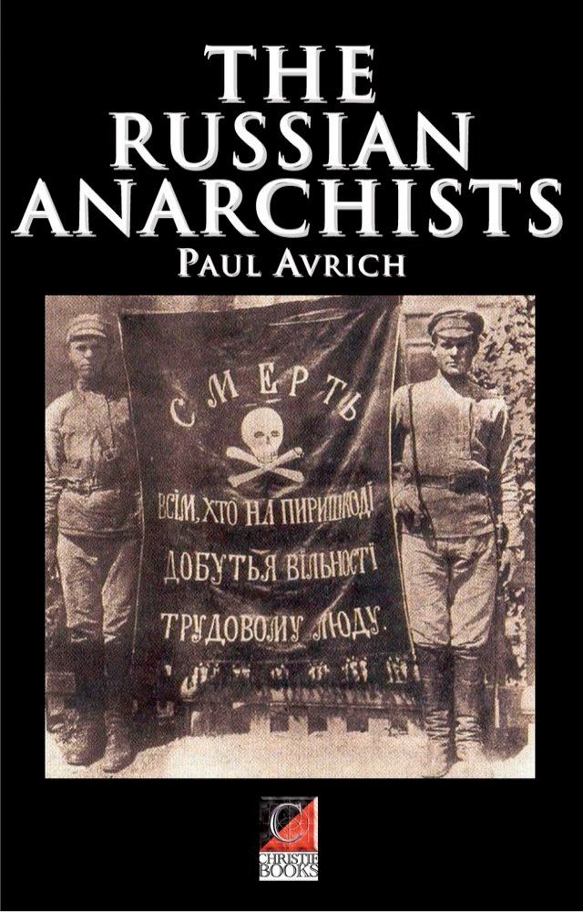  The Russian Anarchists(Kobo/電子書)