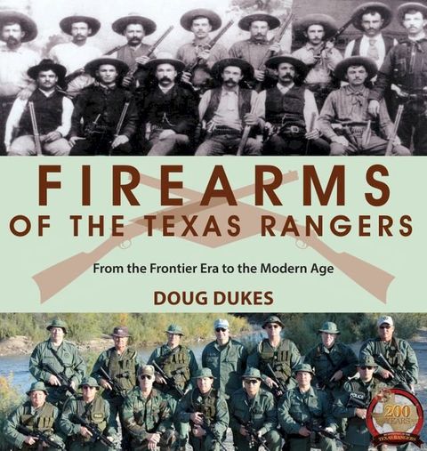 Firearms of the Texas Rangers(Kobo/電子書)