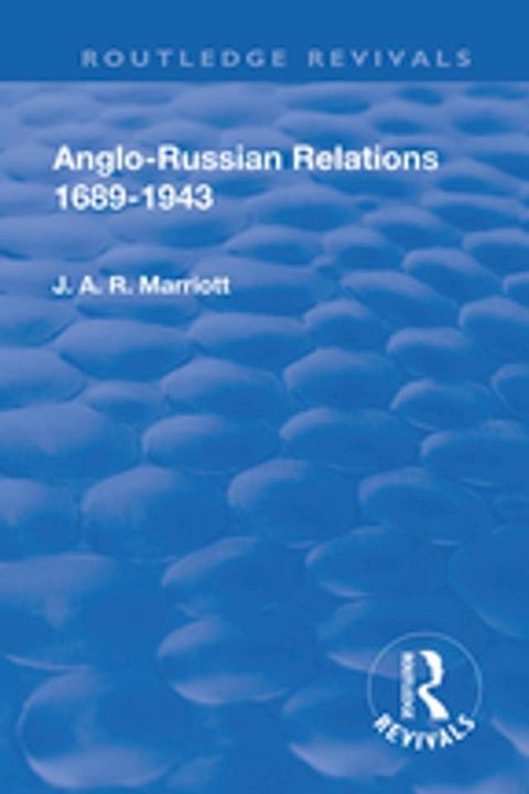 Revival: Anglo Russian Relations 1689-1943 (1944)(Kobo/電子書)