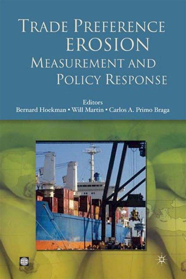  Trade Preference Erosion: Measurement And Policy Response(Kobo/電子書)