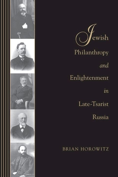 Jewish Philanthropy and Enlightenment in Late-Tsarist Russia(Kobo/電子書)