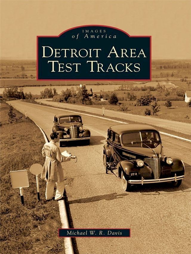  Detroit Area Test Tracks(Kobo/電子書)