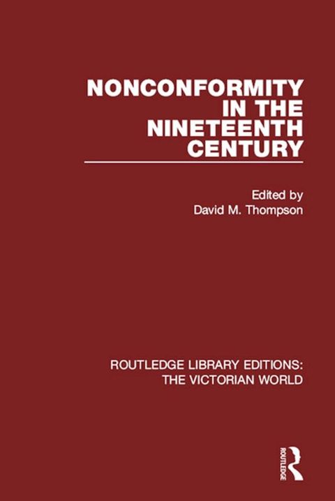 Nonconformity in the Nineteenth Century(Kobo/電子書)