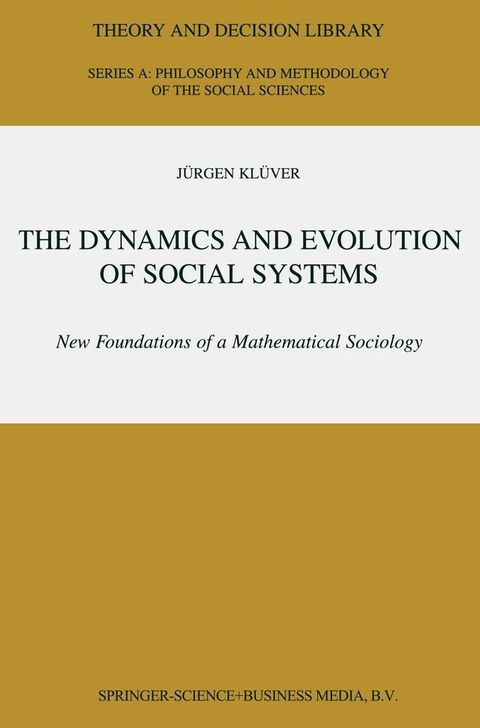 The Dynamics and Evolution of Social Systems(Kobo/電子書)