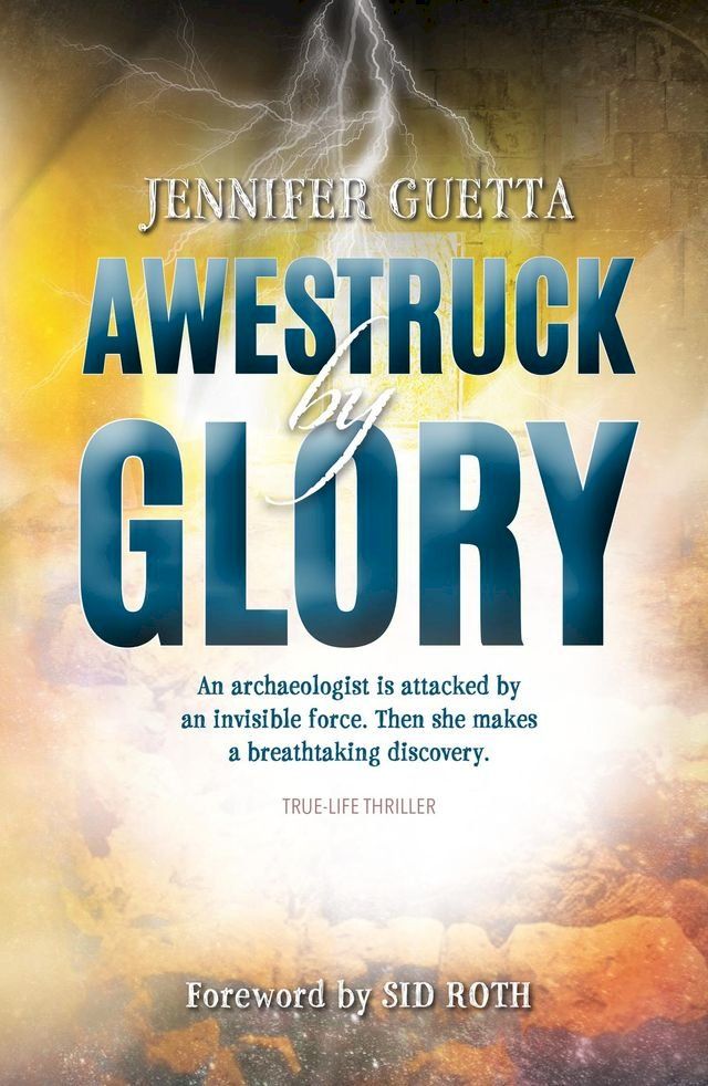  Awestruck by Glory: True-life Thriller(Kobo/電子書)