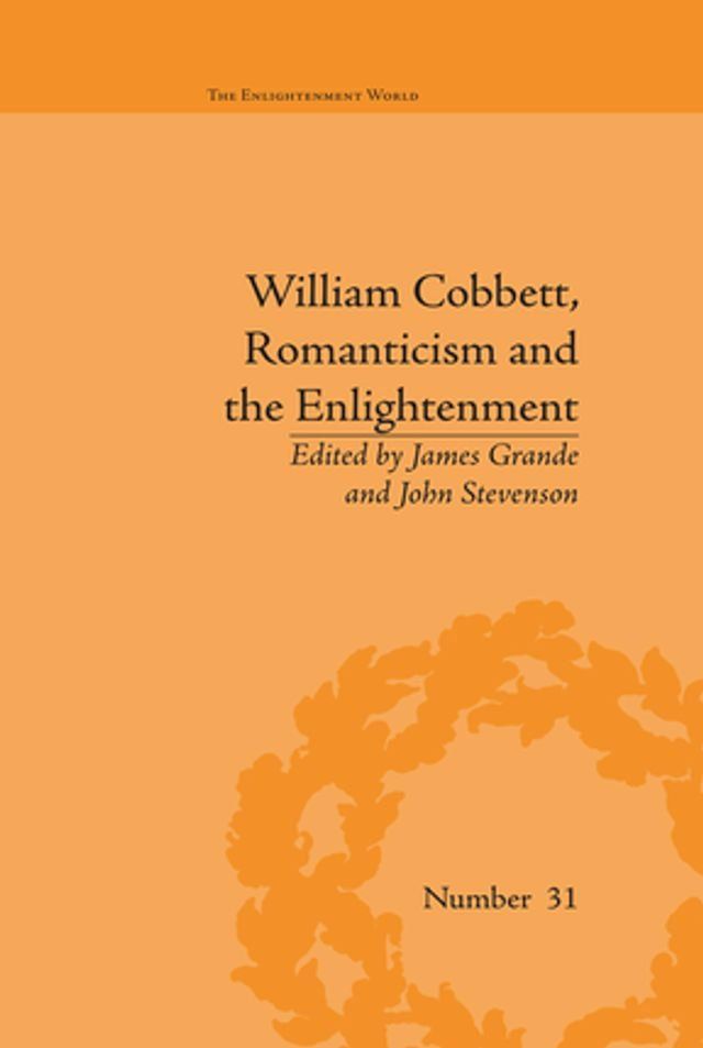  William Cobbett, Romanticism and the Enlightenment(Kobo/電子書)