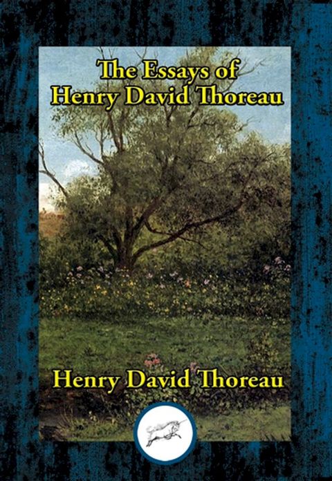 The Essays of Henry David Thoreau(Kobo/電子書)