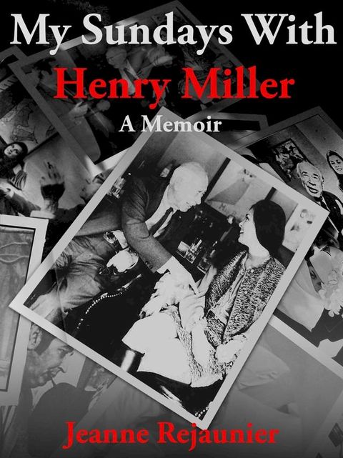 My Sundays with Henry Miller(Kobo/電子書)