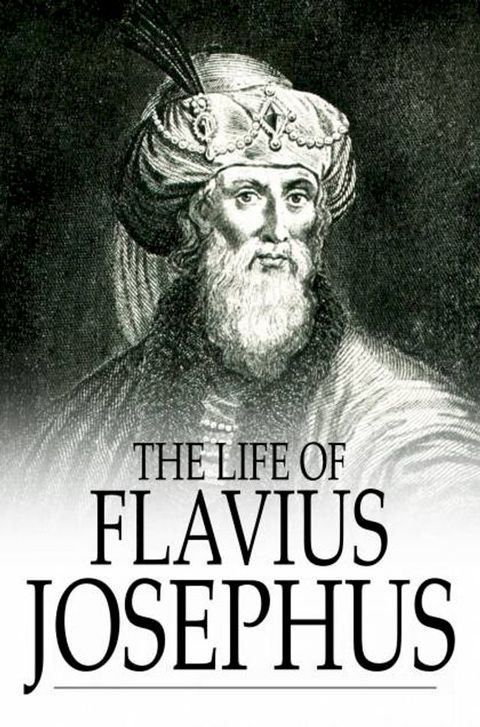 The Life of Flavius Josephus(Kobo/電子書)