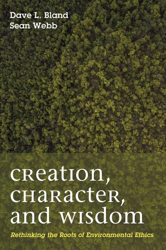  Creation, Character, and Wisdom(Kobo/電子書)