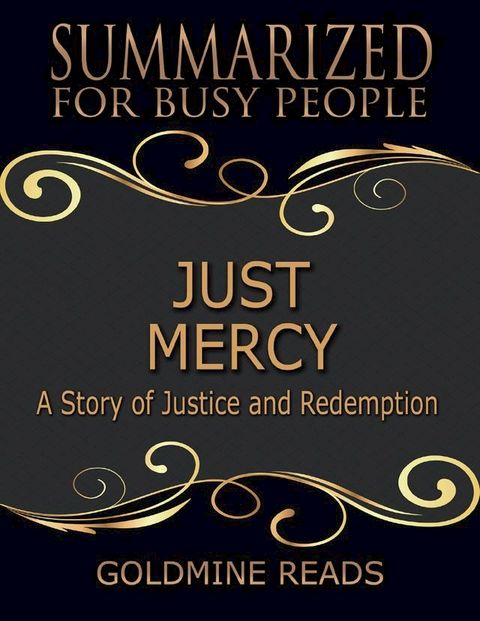 Just Mercy - Summarized for Busy People: Based On the Book By Bryan Stevenson(Kobo/電子書)