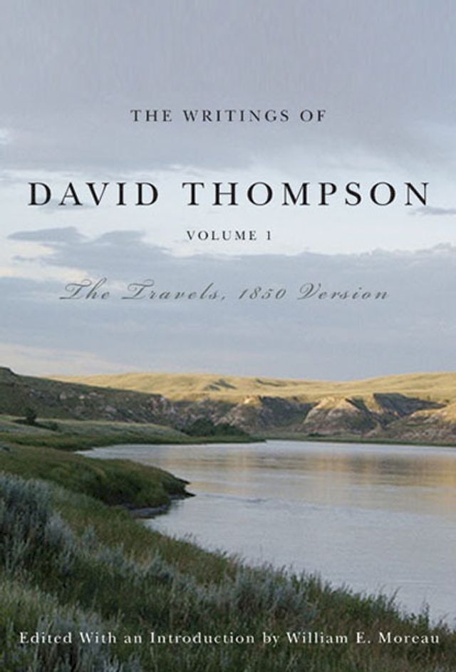  Writings of David Thompson, Volume 1(Kobo/電子書)