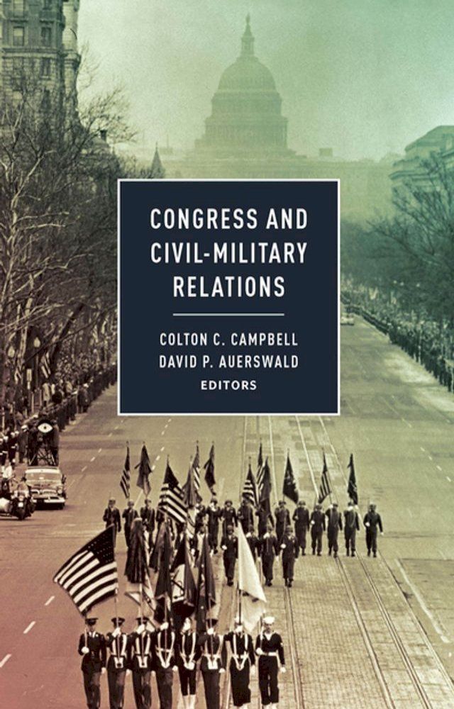  Congress and Civil-Military Relations(Kobo/電子書)