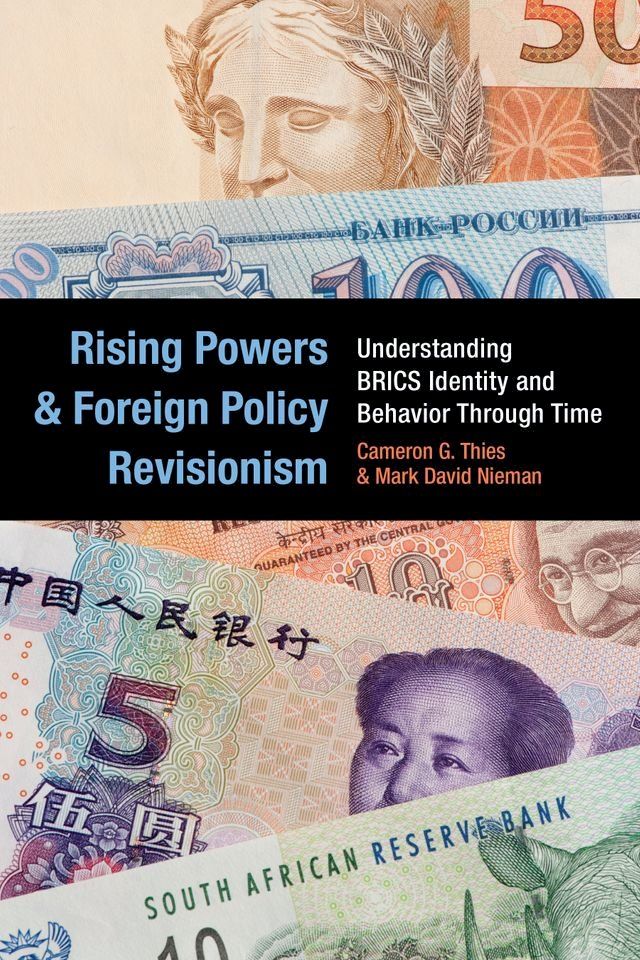  Rising Powers and Foreign Policy Revisionism(Kobo/電子書)