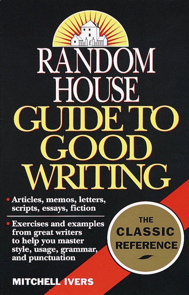  Random House Guide to Good Writing(Kobo/電子書)