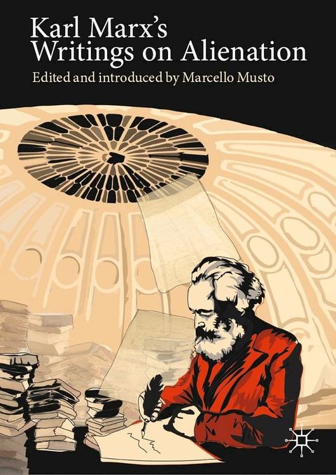 Karl Marx's Writings on Alienation(Kobo/電子書)