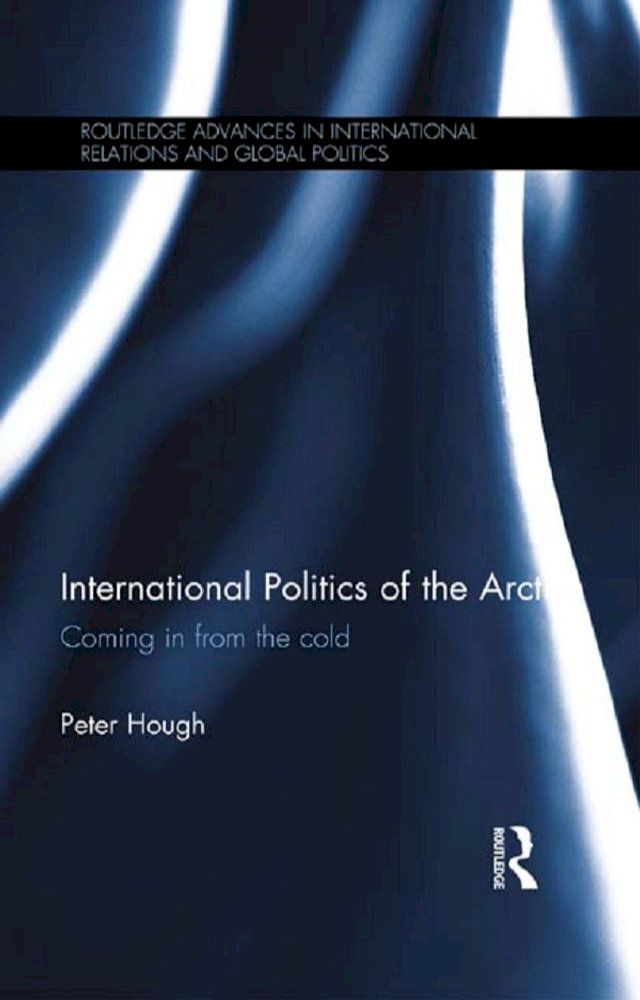  International Politics of the Arctic(Kobo/電子書)