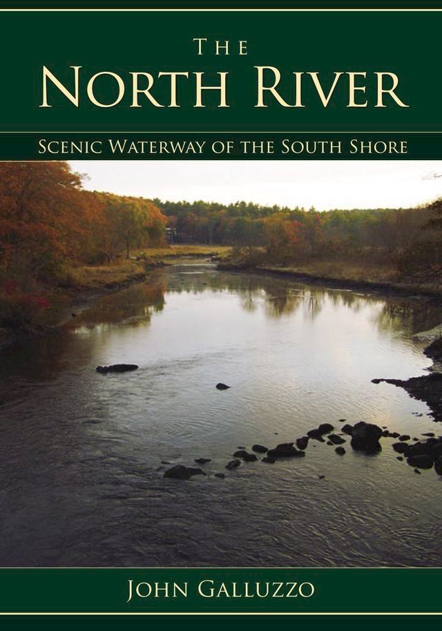  The North River: Scenic Waterway of the South Shore(Kobo/電子書)