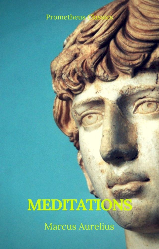  Meditations (Best Navigation, Active TOC) (Prometheus Classics)(Kobo/電子書)