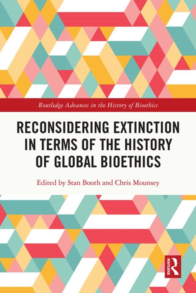  Reconsidering Extinction in Terms of the History of Global Bioethics(Kobo/電子書)