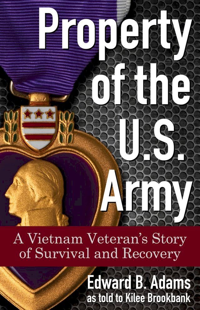  Property of the U.S. Army(Kobo/電子書)