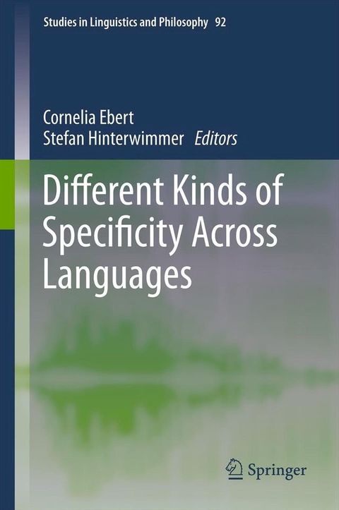 Different Kinds of Specificity Across Languages(Kobo/電子書)