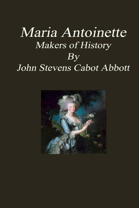 Maria Antoinette: Makers of History(Kobo/電子書)