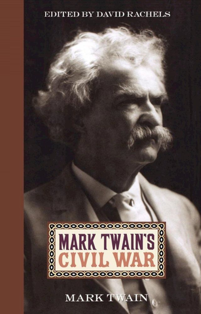  Mark Twain's Civil War(Kobo/電子書)