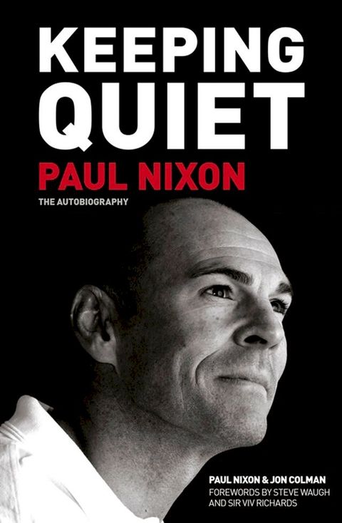 Keeping Quiet: Paul Nixon(Kobo/電子書)