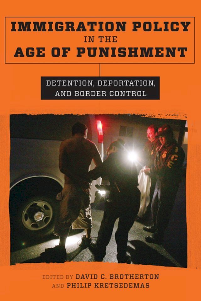  Immigration Policy in the Age of Punishment(Kobo/電子書)