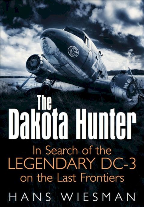 The Dakota Hunter(Kobo/電子書)