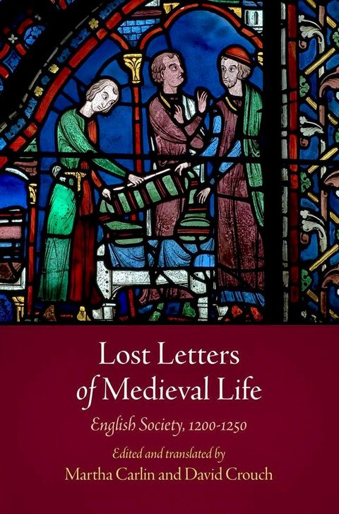 Lost Letters of Medieval Life(Kobo/電子書)