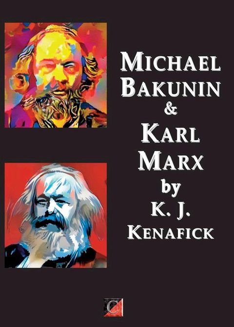 Michael Bakunin and Karl Marx(Kobo/電子書)