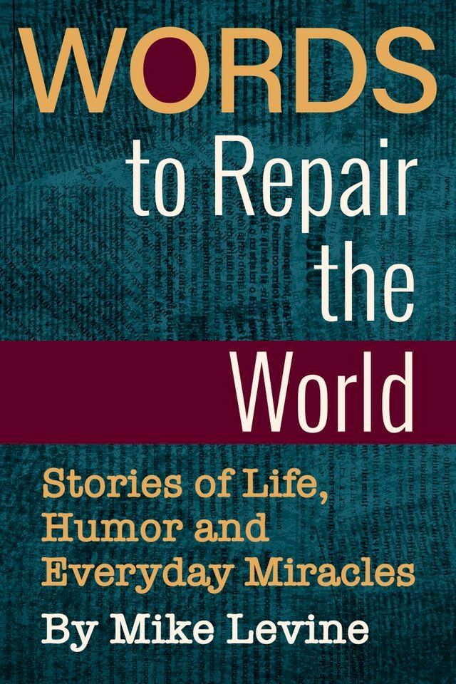  Words to Repair the World: Stories of Life, Humor and Everyday Miracles(Kobo/電子書)