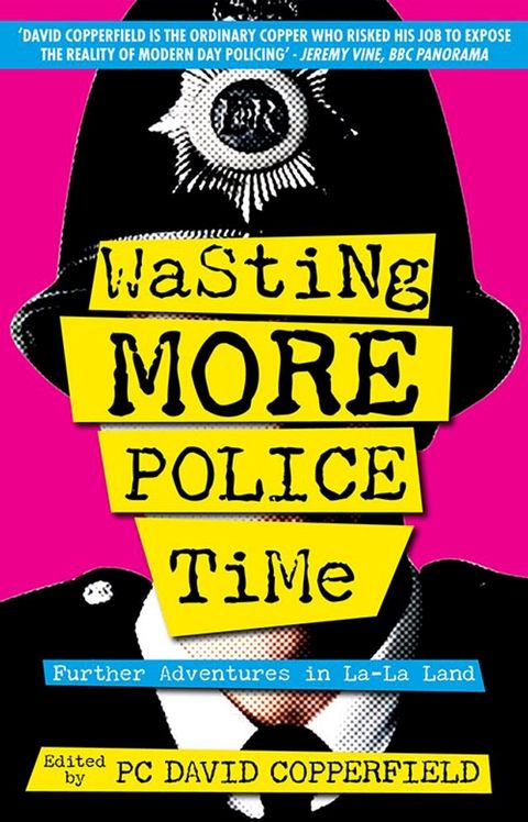 Wasting More Police Time(Kobo/電子書)