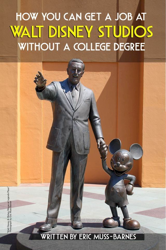  How You Can Get a Job at Walt Disney Studios Without a College Degree(Kobo/電子書)