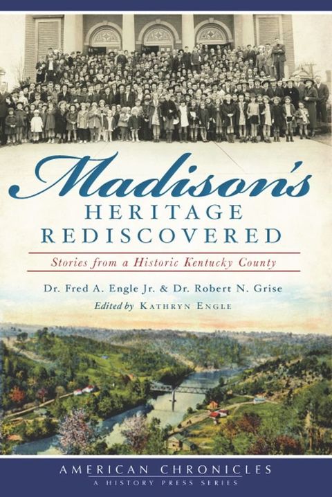 Madison's Heritage Rediscovered(Kobo/電子書)