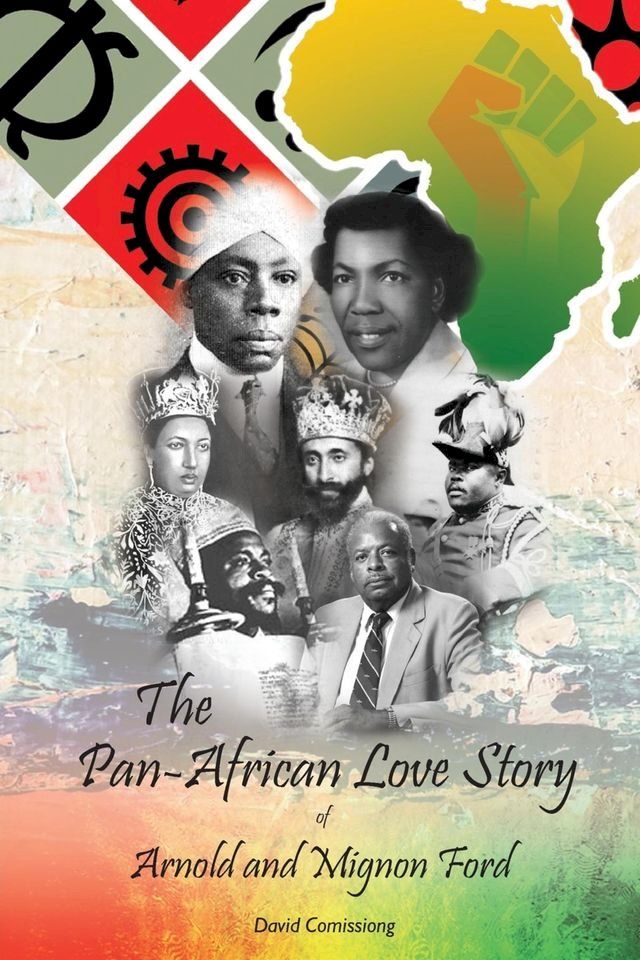  The Pan-African Love Story of Arnold and Mignon Ford(Kobo/電子書)