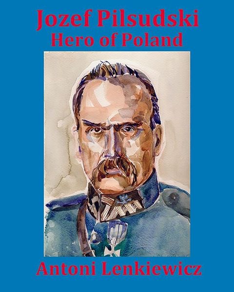 Jozef Pilsudski(Kobo/電子書)