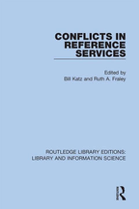 Conflicts in Reference Services(Kobo/電子書)