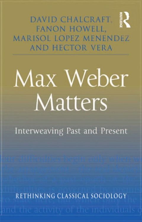 Max Weber Matters(Kobo/電子書)