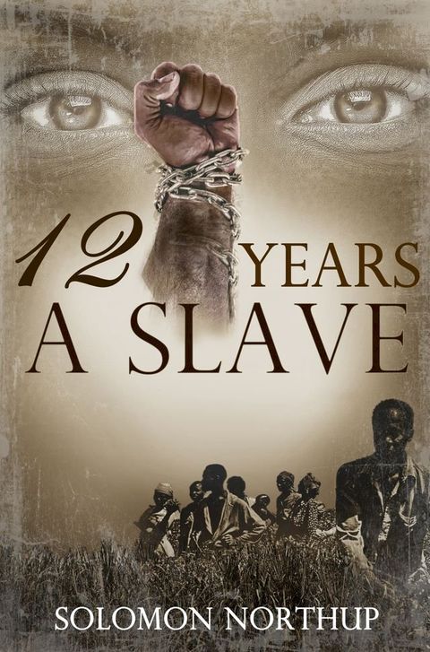 Twelve Years a Slave(Kobo/電子書)