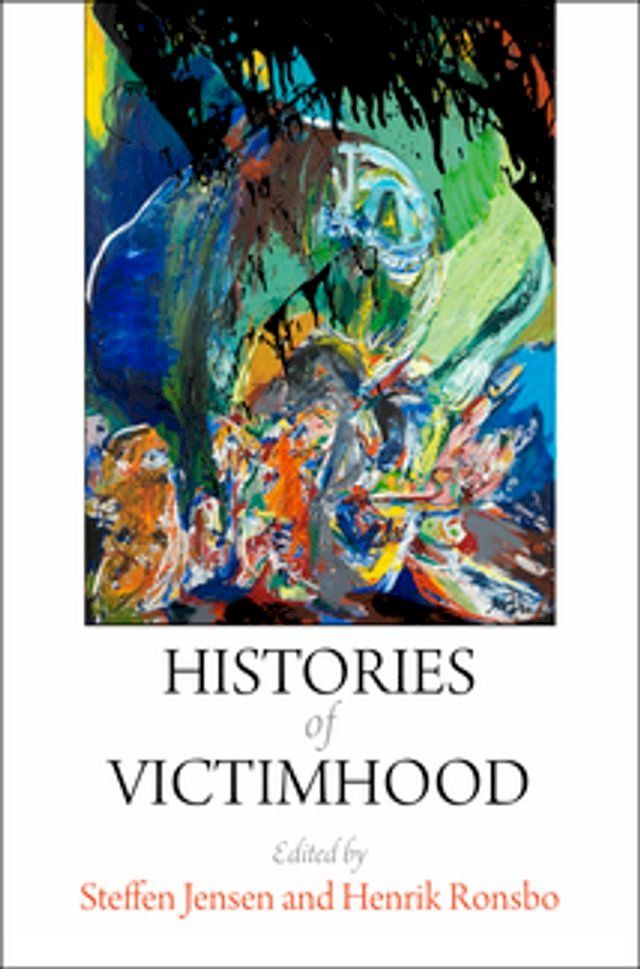  Histories of Victimhood(Kobo/電子書)